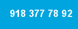 918 377 78 92